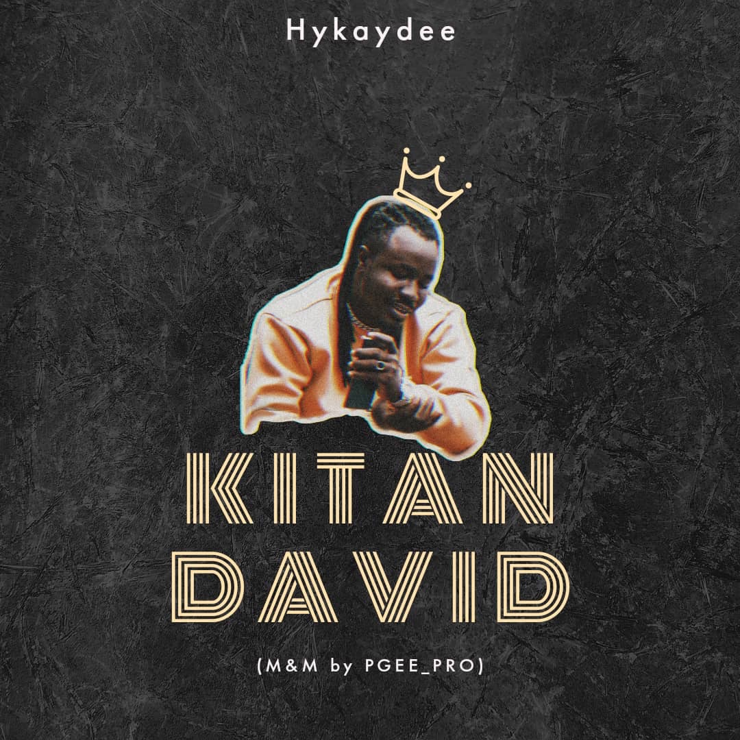 Hykaydee – Kitan David