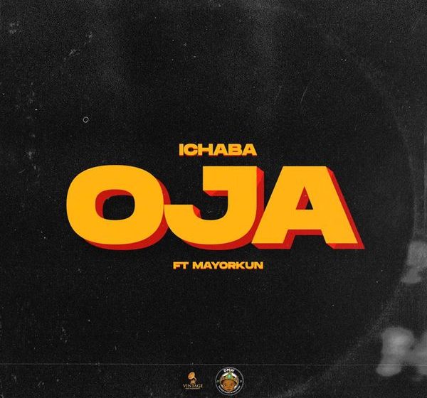 Music: Ichaba – “Oja” ft. Mayorkun