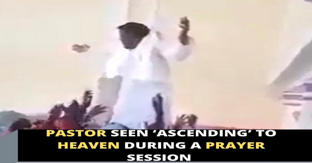 Pastor seen ascending to heaven during a prayer session (Video)