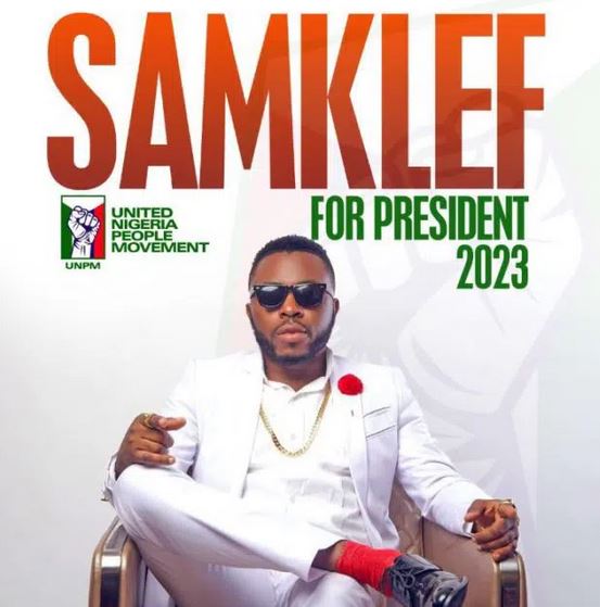 2023 Elections: Nigerian producer, Samklef Declares interest in Presidency